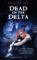 Dead on the Delta 1439189862 Book Cover