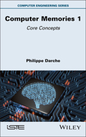 Computer Memories 1: Core Concepts (ISTE Invoiced) 183669024X Book Cover