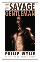 The Savage Gentleman 0803234600 Book Cover