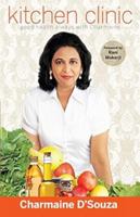 Kitchen Clinic: Good Health Always With Charmaine 8184003196 Book Cover