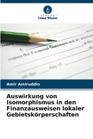Auswirkung von Isomorphismus in den Finanzausweisen lokaler Gebietsk?rperschaften 6205858967 Book Cover