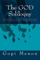 The God Soliloquy: God and Spirituality: Finding God Outside Religion 149737930X Book Cover