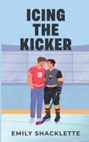 Icing The Kicker B0GW6YS4TY Book Cover