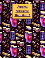 Musical instruments Word Search: Puzzle activity book for musically inclined adults and kids B08BW8LX7Z Book Cover