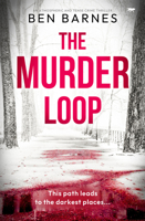 The Murder Loop: An atmospheric and tense crime thriller 1504086694 Book Cover