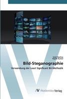 Bild-Steganographie: Verwendung der Least Significant Bit-Methodik 6200664102 Book Cover