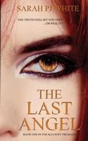 The Last Angel - First Book in the Account Trilogy 0957367929 Book Cover