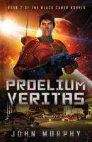 Proelium Veritas 1548482366 Book Cover
