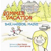 Summer Vacation in Bar Harbor, Maine 1718955642 Book Cover