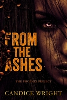 From the Ashes: The Phoenix Project B085RTL5RP Book Cover