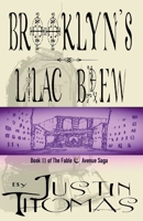 Fable Avenue Book II: Brooklyn's Lilac Brew 0972554831 Book Cover