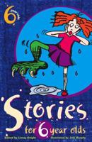 Stories for Six Year Olds 1741661080 Book Cover