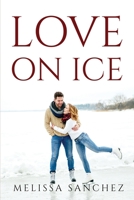 Love on Ice 1804779806 Book Cover