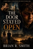 The Door Stayed Open B0H8Z1DM85 Book Cover