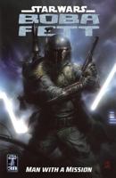 Star Wars: Boba Fett - Man with a Mission 1593077076 Book Cover