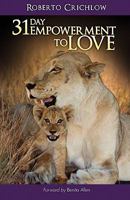 31 Day Empowerment to Love 0975523066 Book Cover