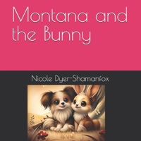 Montana and the Bunny B0F1CQBP1G Book Cover
