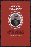 Yukichi Fukazawa and the Making of the Modern World 1986029379 Book Cover