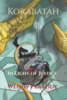Korabatah: In Light of Justice B0BQ9RT36J Book Cover