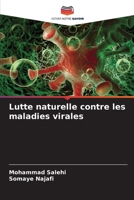 Lutte naturelle contre les maladies virales (French Edition) 6208973929 Book Cover