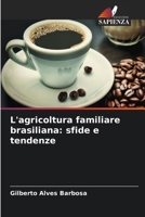 L'agricoltura familiare brasiliana: sfide e tendenze (Italian Edition) 6208191734 Book Cover