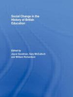 Social Change in the History of British Education 0415495563 Book Cover