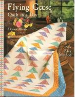 Flying Geese Quilt in a Day 0922705356 Book Cover