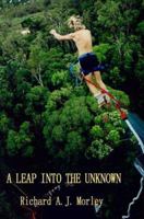 A Leap into the Unknown 1846850916 Book Cover