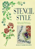 Stencil Style: Ideas and Projects to Transform Your Home 0706374347 Book Cover