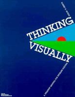 Thinking Visually: A Strategy Manual for Problem Solving 0534979785 Book Cover