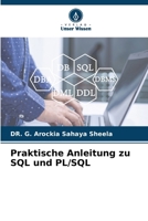 Praktische Anleitung zu SQL und PL/SQL 6209233759 Book Cover