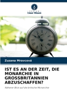 Ist Es an Der Zeit, Die Monarchie in Grossbritannien Abzuschaffen? 6203393282 Book Cover