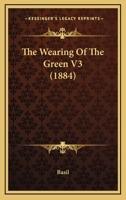 The Wearing Of The Green V3 1165794942 Book Cover