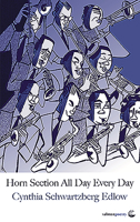 Horn Section All Day Every Day 1910669504 Book Cover
