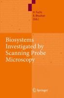 Biosystems Investigated by Scanning Probe Microscopy 3642024041 Book Cover