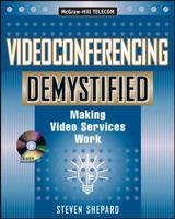 Videoconferencing Demystified 0071400850 Book Cover