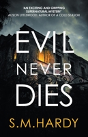 Evil Never Dies 0749025751 Book Cover