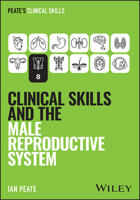 Clinical Skills and the Male Reproductive System (Peate's Clinical Skills) 1394339151 Book Cover