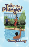 Take the Plunge! B0F73Q1VST Book Cover