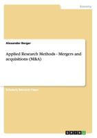 Applied Research Methods - Mergers and Acquisitions (M&A) 364095677X Book Cover