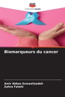 Biomarqueurs du cancer (French Edition) 6208485819 Book Cover