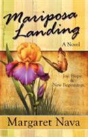 Mariposa Landing 1410446719 Book Cover