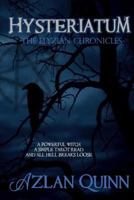 Hysteriatum: The Elyzian Chronicles, collected edition 173114234X Book Cover