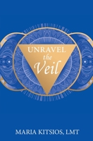 Unravel the Veil 1737836920 Book Cover