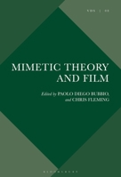 Mimetic Theory and Film (Violence, Desire, and the Sacred Book 8) 1501367668 Book Cover
