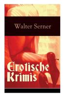 Erotische Krimis (Vollstndige Ausgaben) 8026860519 Book Cover