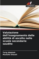 Valutazione dell'insegnamento delle abilità di ascolto nelle scuole secondarie saudite 6206083357 Book Cover