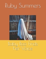 Baby Boo Finds her Voice B0FX2FRSPX Book Cover