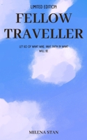 Fellow Traveller - Limited Edition B0CFCHZNJR Book Cover