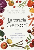 La Terapia Gerson 8411722813 Book Cover
